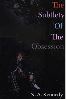 https://www.amazon.com/Subtlety-Obsession-Nathan-Alexander-Kennedy-ebook/dp/B01MPZT9GN